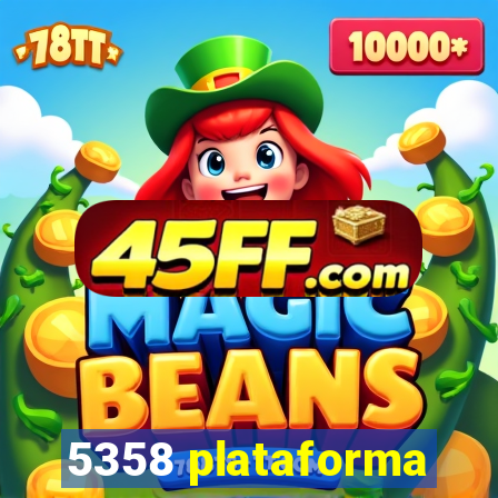 5358 plataforma